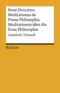 Meditationes de Prima Philosophia/Meditationen über die Erste Philosophie
