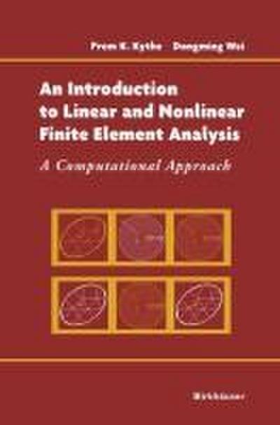 An Introduction to Linear and Nonlinear Finite Element Analysis