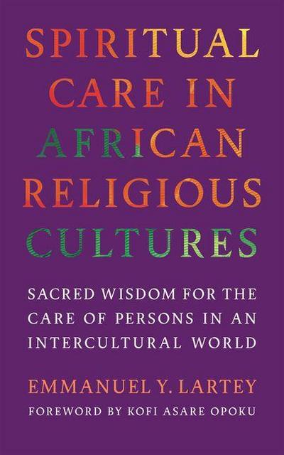 Spiritual Care in African Religious Cultures