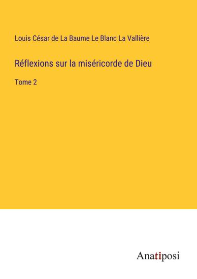 Réflexions sur la miséricorde de Dieu