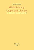 Globalisierung, Utopie und Literatur