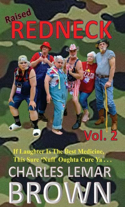 Raised Redneck, Vol. 2