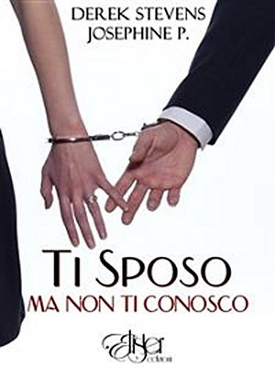 Ti sposo ma non ti conosco