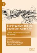 Eco-Urbanism and the South East Asian City