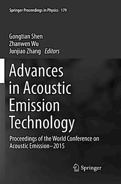 Advances in Acoustic Emission Technology