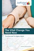 The Vital Change You Need Now