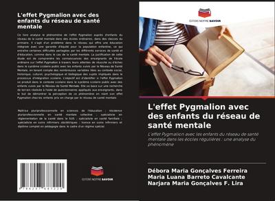 L’effet Pygmalion avec des enfants du réseau de santé mentale