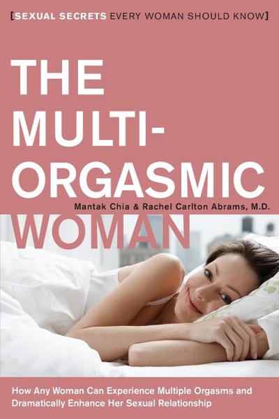 The Multi-Orgasmic Woman
