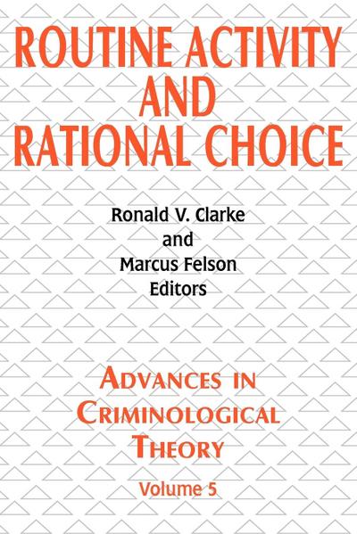 Routine Activity and Rational Choice