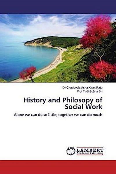 History and Philosopy of Social Work