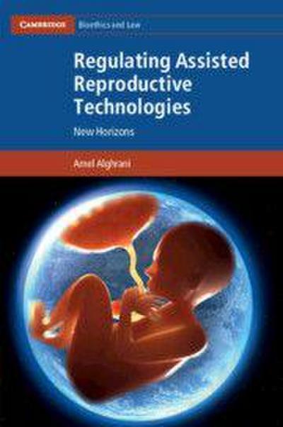 Regulating Assisted Reproductive Technologies