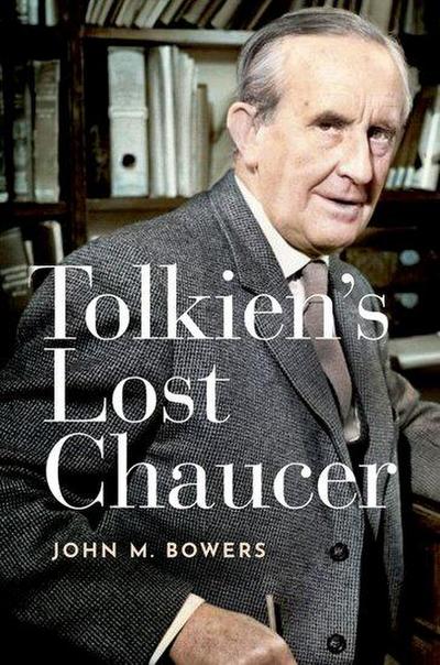 Tolkien’s Lost Chaucer