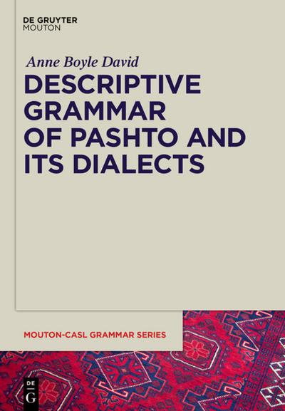 Descriptive Grammar of Pashto and its Dialects