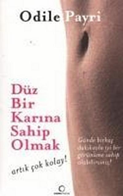 Düz Bir Karina Sahip Olmak; Artik Cok Kolay