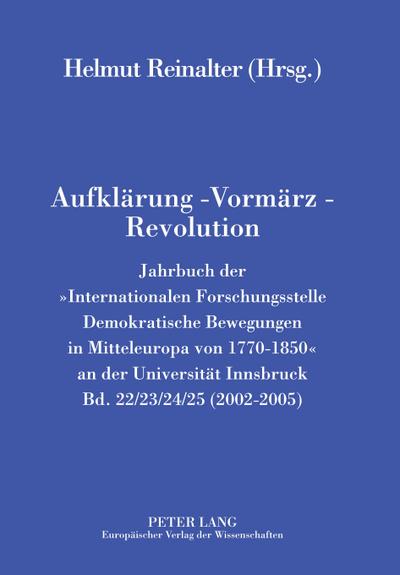 Aufklärung - Vormärz - Revolution
