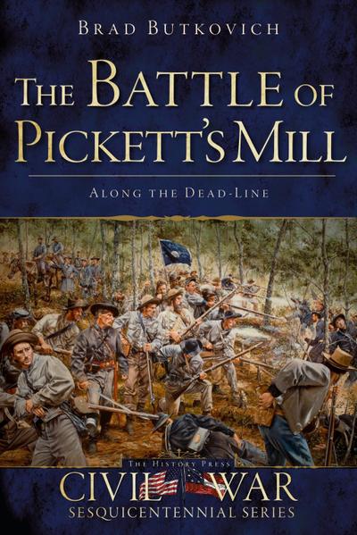 Battle of Pickett’s Mill: Along the Dead Line