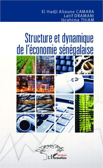 Structure et dynamique de l’économie sénégalaise