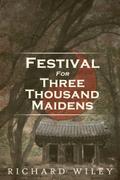 Festival for Three Thousand Maidens