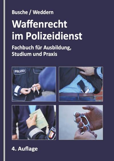 Waffenrecht im Polizeidienst