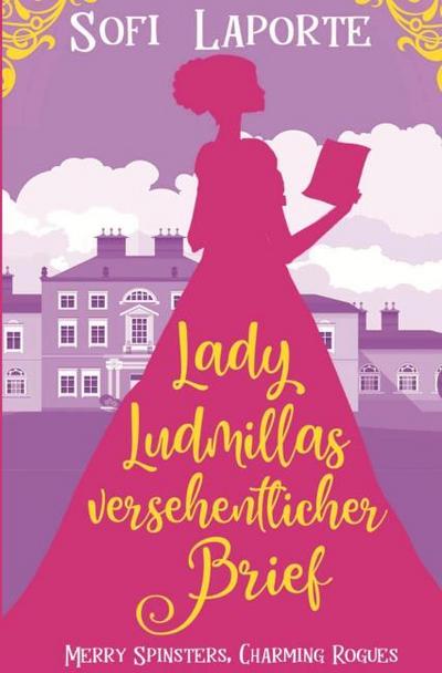 Lady Ludmillas Versehentlicher Brief