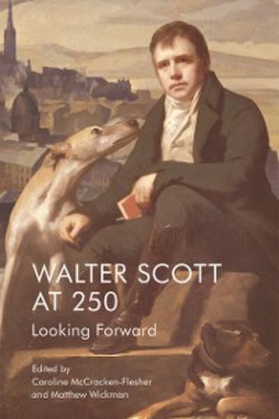 Walter Scott at 250