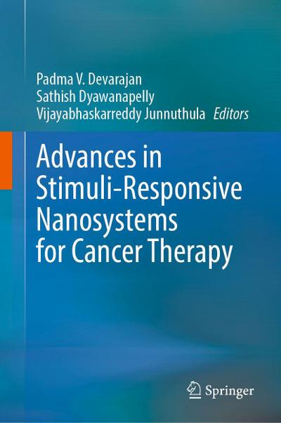 Advances in Stimuli-Responsive Nanosystems for Cancer Therapy