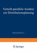 Verteilt-parallele Ansätze zur Distributionsplanun