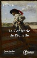 La confrérie de l’Echelle