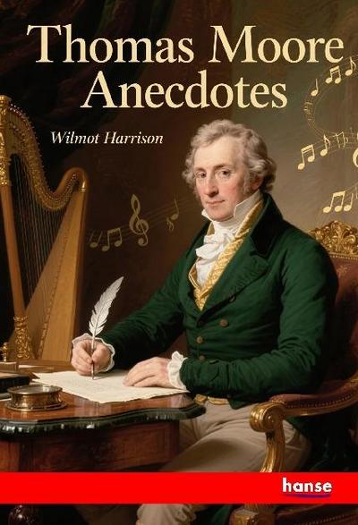 Thomas Moore Anecdotes