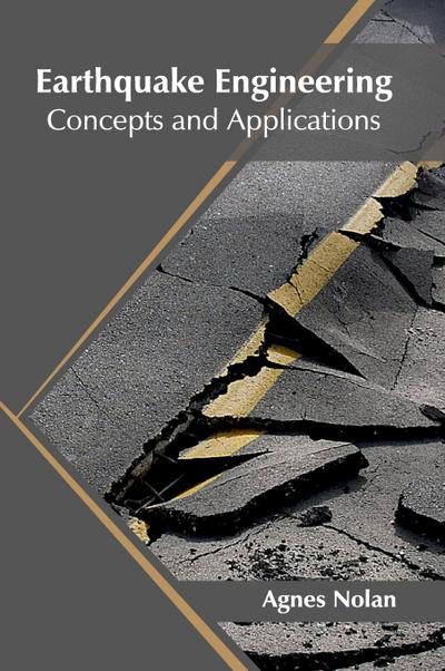 Earthquake Engineering: Concepts and Applications