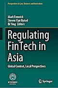Regulating FinTech in Asia