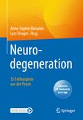 Neurodegeneration - 35 Fallbeispiele aus der Praxi