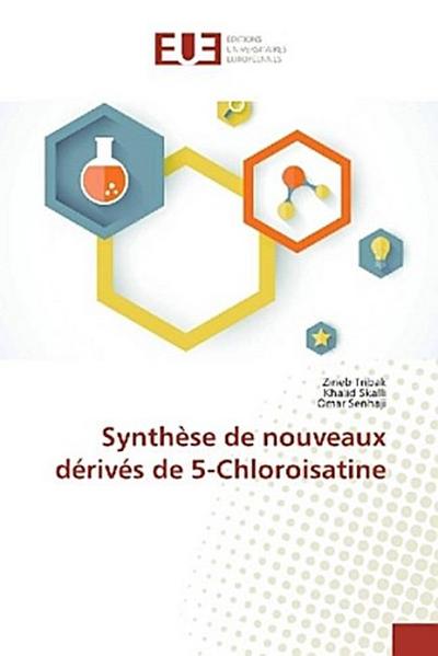 Synthèse de nouveaux dérivés de 5-Chloroisatine