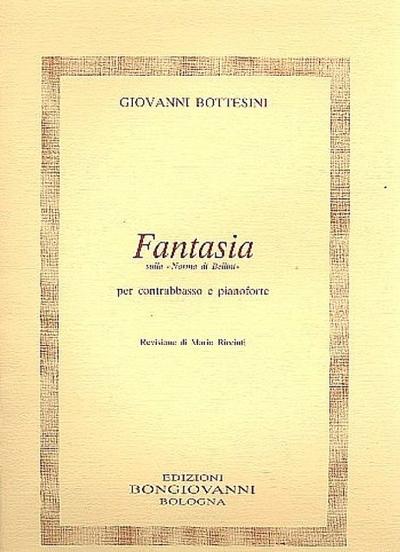 Fantasia sulla Norma di Belliniper contrabbasso et pianoforte