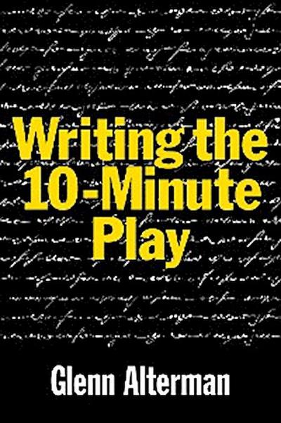 Writing the 10-Minute Play