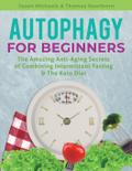 Autophagy for Beginners