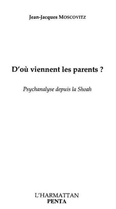 D’ou viennent les parents ?