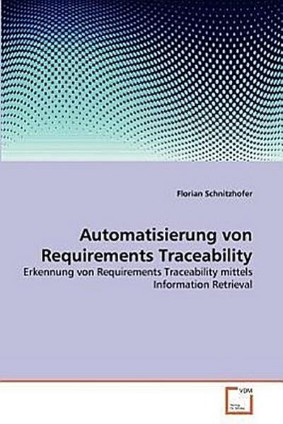 Automatisierung von Requirements Traceability