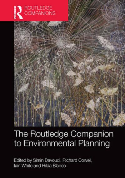 The Routledge Companion to Environmental Planning