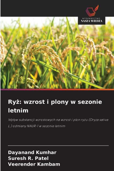 Ry¿: wzrost i plony w sezonie letnim