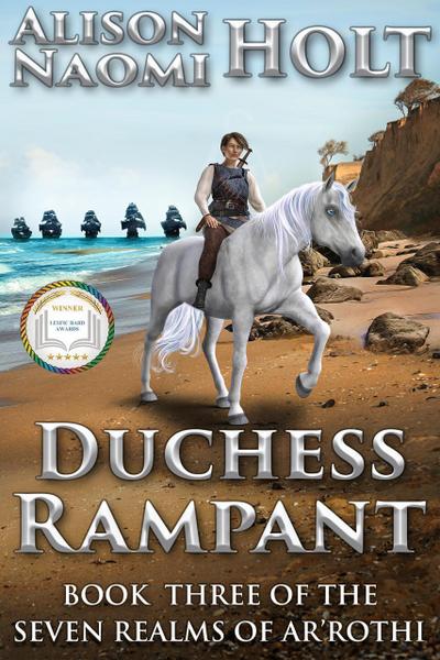 Duchess Rampant (The Seven Realms of Ar’rothi, #3)