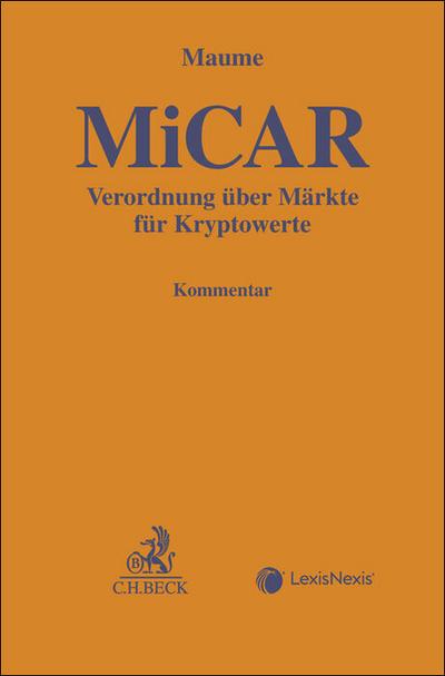 MiCAR: Verordnung über Märkte für Kryptowerte (Gelbe Erläuterungsbücher)