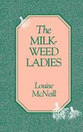 The Milkweed Ladies