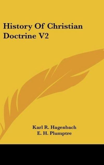 History Of Christian Doctrine V2