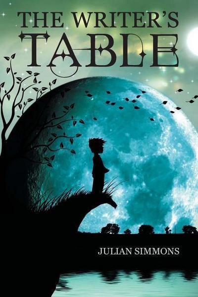 The Writer’s Table: Book One