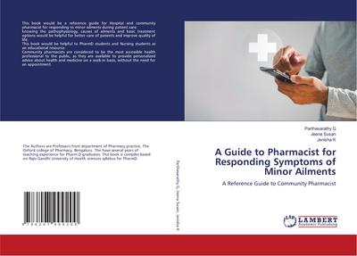 A Guide to Pharmacist for Responding Symptoms of Minor Ailments
