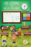 Life Lessons and Tales of Little MisFit: Book 1