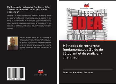 Méthodes de recherche fondamentales : Guide de l’étudiant et du praticien-chercheur