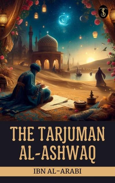 The Tarjuman al-Ashwaq