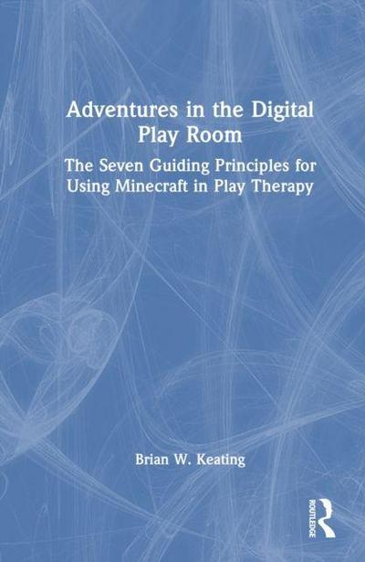Adventures in the Digital Play Room